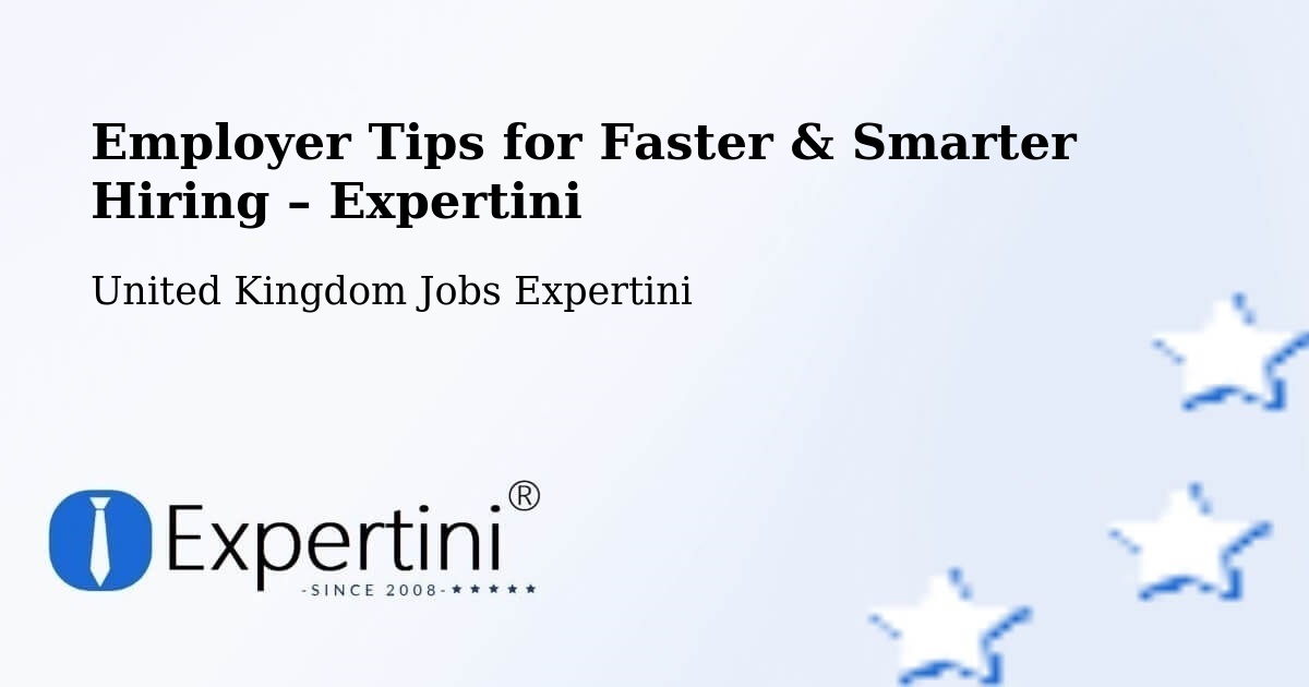 Employer Tips for Hiring & Recruitment – Startforth - Startforth, United Kingdom Jobs Expertini