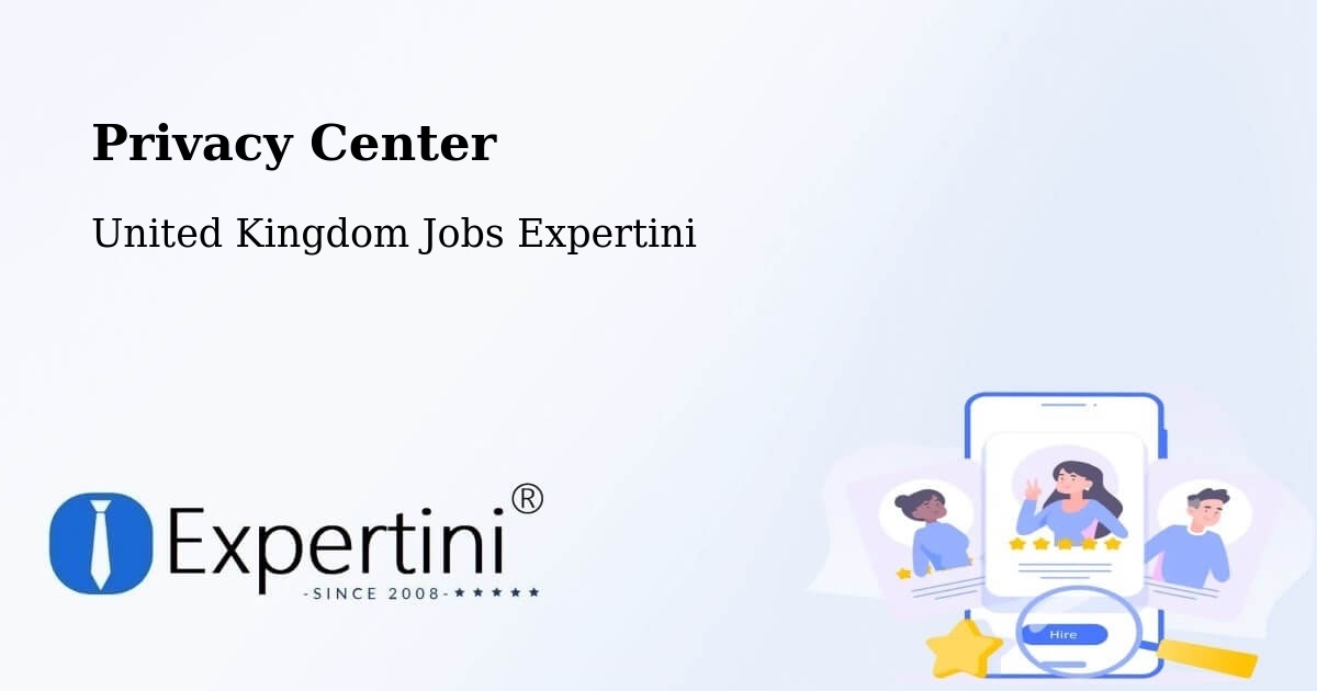 Privacy Center - United Kingdom Jobs Expertini